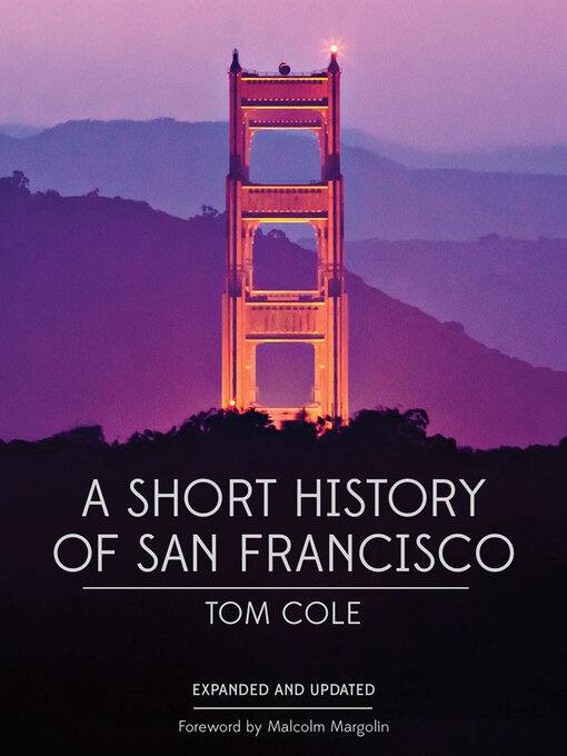 Title details for A Short History of San Francisco by Tom Cole - Available